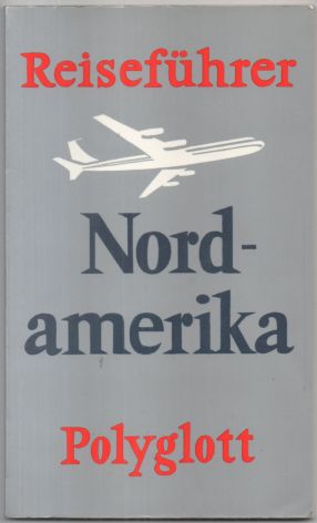 Nordamerika. Reiseführer.  10. Auflage, - Brandes, Werner