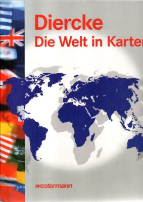 Dierke Die Welt in Karten.  6. Auflage, - Dornbusch, Joachim und Dr. Ulf Zahn (Redaktion)