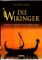 Die Wikinger. Geschichte und Kultur eines Seefahrervolkes.   genehmigte Lizenzausgabe, - P. H. Sawyer