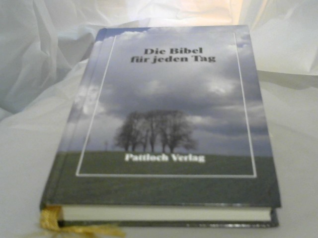 Hrmann, Werner: Die Bibel fr jeden Tag. hrsg. von Werner Hrmann