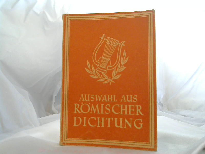 Salomon, Franz (Hg.): Auswahl aus rmischer Dichtung. 11.Auflage.