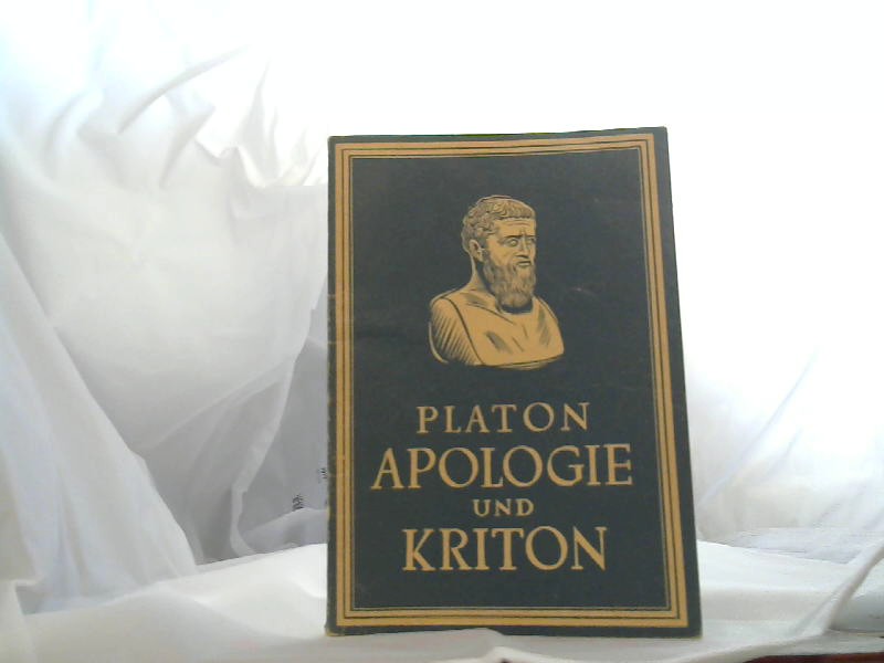 Platon: Apologie und Kriton. 3.Auflage.