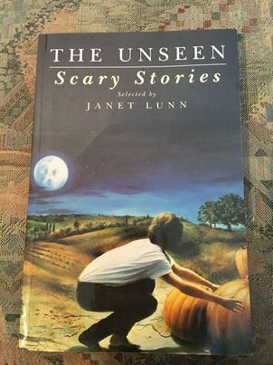 Lunn, Janet: The Unseen-Scary Stories.