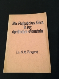 Rengstorf, Karl Heinrich: Die Aufgaben des Laien in der christlichen Gemeinde.
