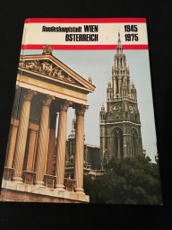Unbekannt: Bundeshauptstadt Wien 1945-1975.