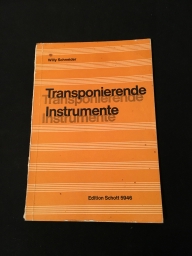 Schneider, Willy: Transponierende Instrument Edition Schott 5946