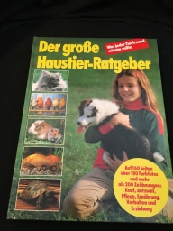 Unbekannt: Der groe Haustier-Ratgeber.