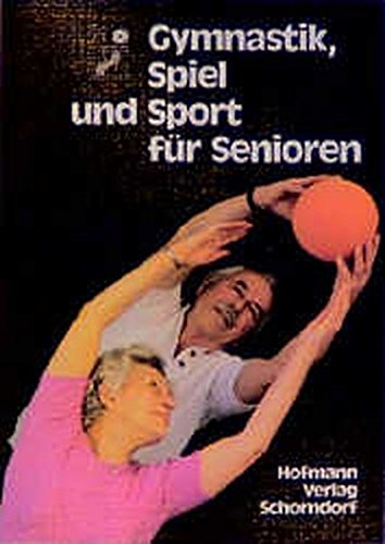 Gymnastik, Spiel und Sport für Senioren. Hrsg.: Schwäb. Turnerbund. Red.: Robert Baur ; Robert Egeler. [Zeichn.: Karlheinz Grindler ...]