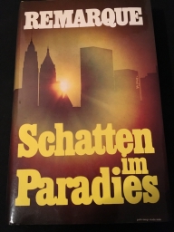 Remarque, Erich Maria: Schatten im Paradies.