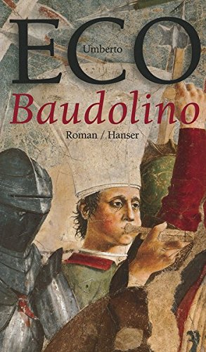 Baudolino : Roman. Aus dem Ital. von Burkhart Kroeber