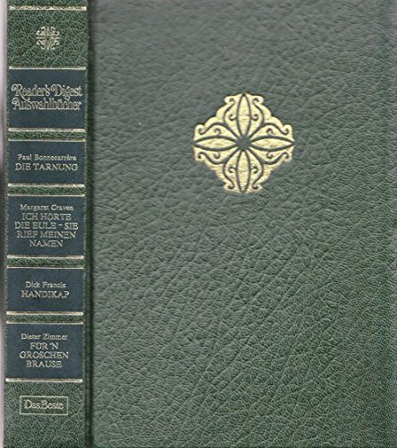 Bonnecarrere, Paul, Margaret Craven Dick Francis u. a.: Reader's-Digest-Auswahlbcher; Teil: [1981]. [3]