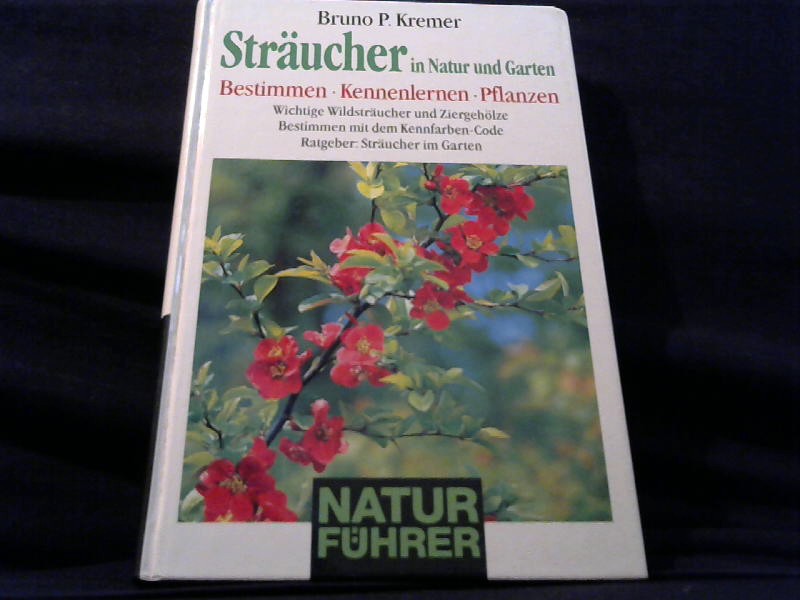 Kremer, Bruno P.: Strucher in Natur und Garten.