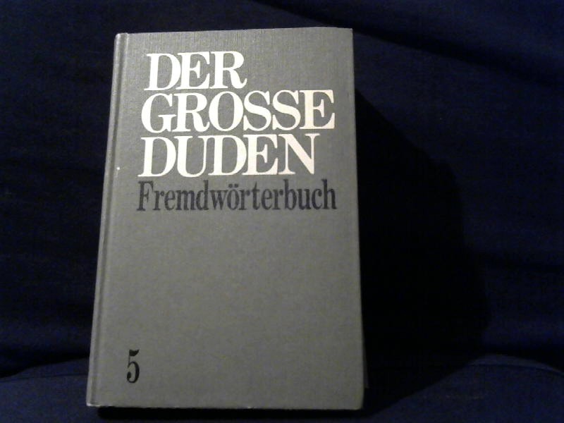 Duden: Fremdwrterbuch. 2.Auflage/ Band 5