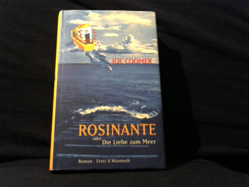 Coomer, Joe und Barbara Heller: Rosinante oder die Liebe zum Meer. Roman