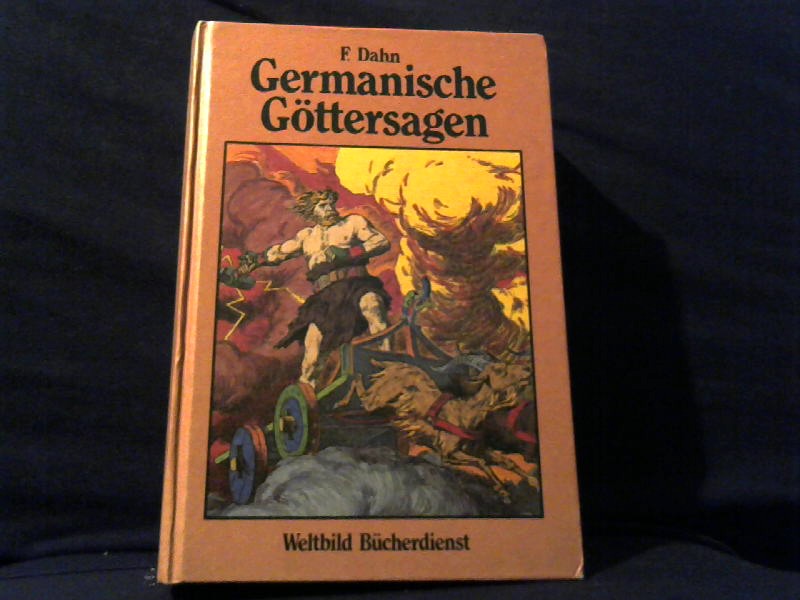 Dahn, F.: Germanische Gttersagen.