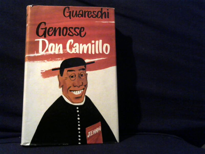 Guareschi, Giovannino: Genosse Don Camillo.