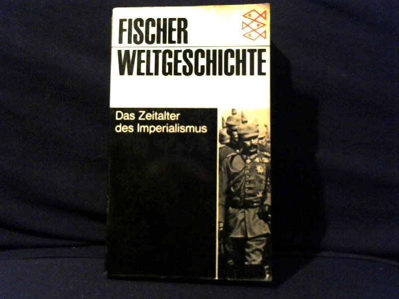 Mommsen, Wolfgang J. (Hrsg.): Fischer Weltgeschichte. Das Zeitalter des Imperialismus. Band 28