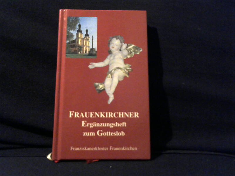 Franziskanerkloster Frauenkirchnen: Ergnzungsheft zum Gotteslob. Klein.
