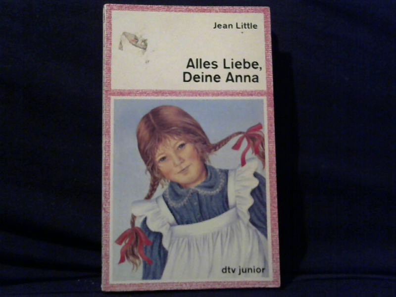 Little, Jean: Alles Liebe, Deine Anna.