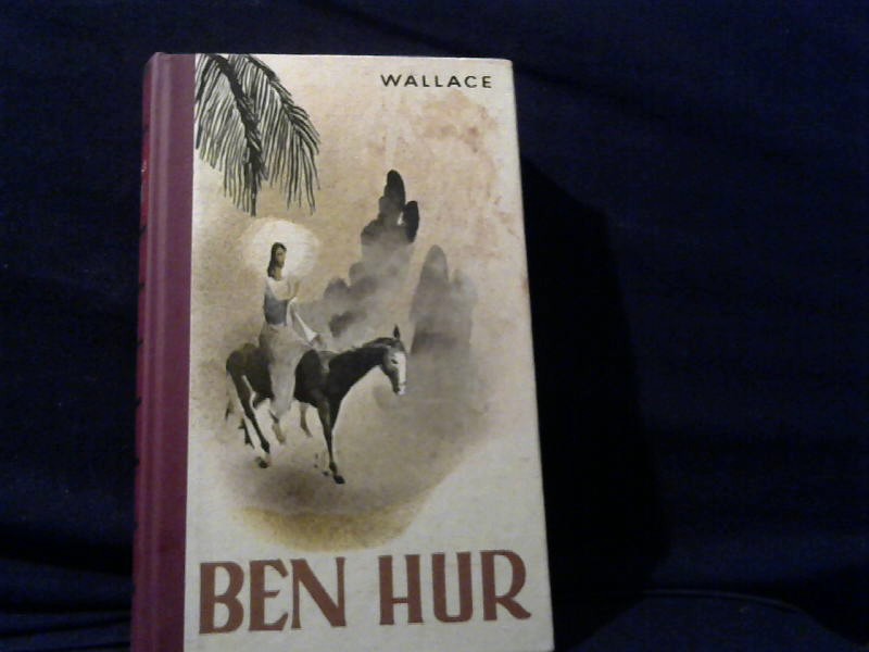 Wallace, Lewis: Ben Hur.