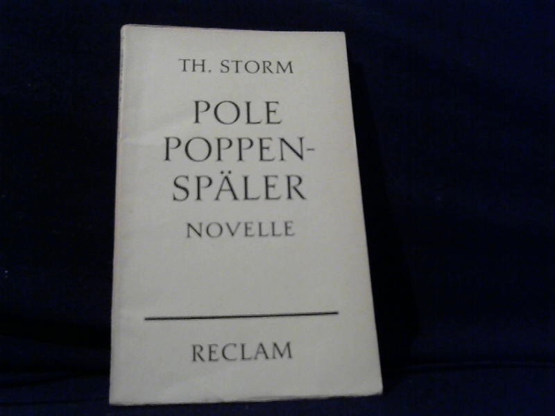 Storm, Theodor: Pole Poppenspler. Novelle.