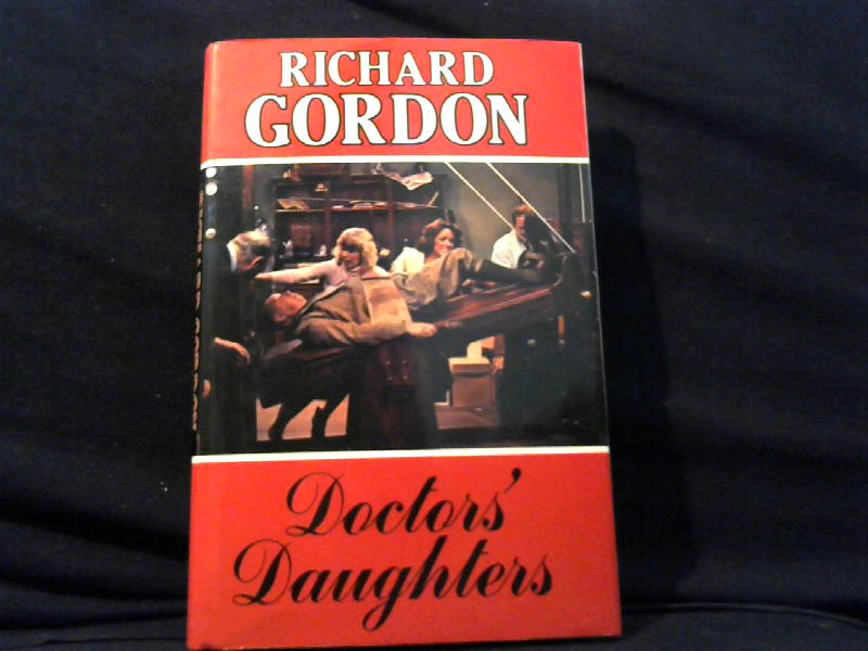 Gordon, Richard: Doctors Daughters.