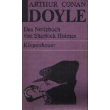 Doyle, Arthur Conan: Smtliche Sherlock-Holmes-Erzhlungen; Teil: 5., Das Notizbuch von Sherlock Holmes 3. Aufl.