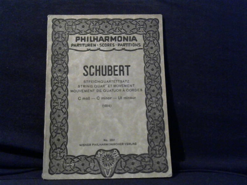 Schubert, Franz: Streichquartettsatz. C-Moll.