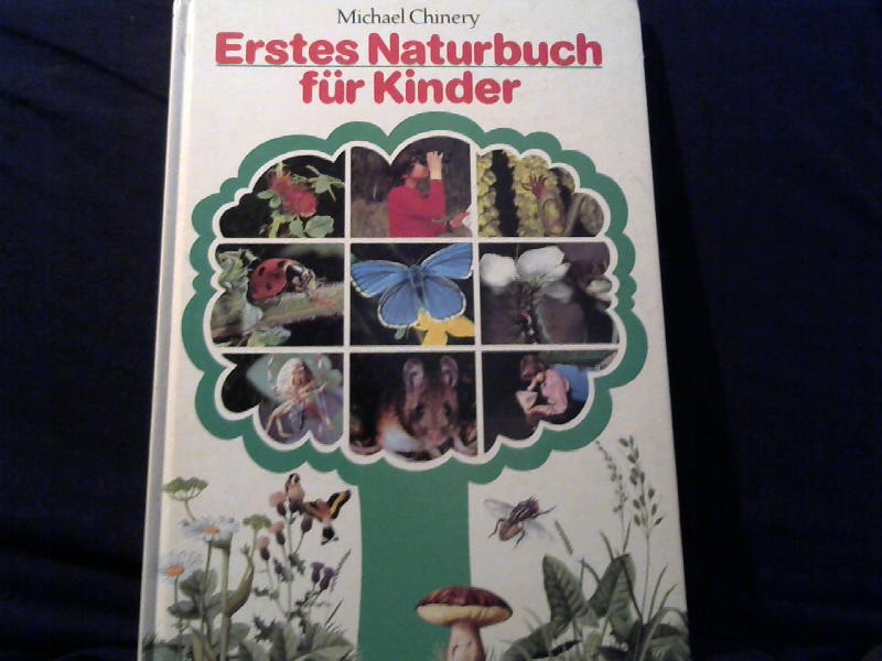 Chinery, Michael: Erstes Naturbuch fr Kinder.