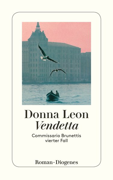 Elwenspoek, Monika und Donna Leon: Vendetta Commissario Brunettis vierter Fall