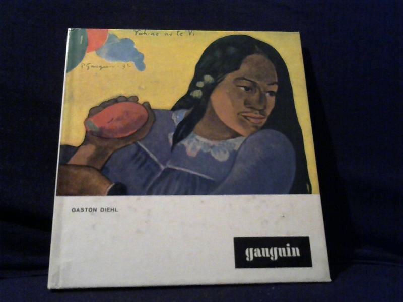 Diel, Gaston: Gauguin.