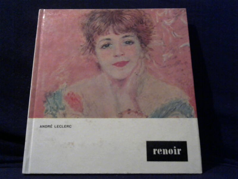 Leclerc, Andr: Renoir.