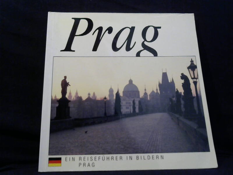 Unbekannt: Prag- Ein Reisefhrer in Bildern.