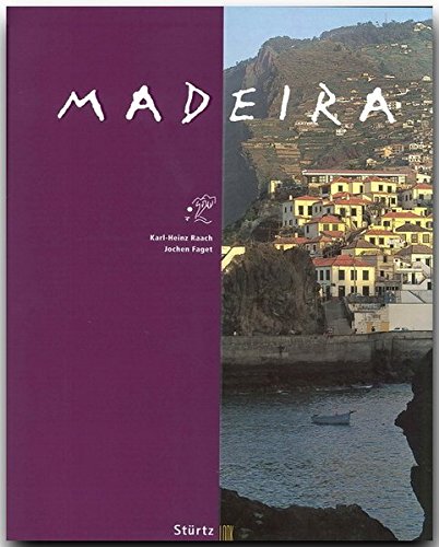Raach, Karl-Heinz und Jochen Faget: Madeira. Look. Bilder von. Texte von Jochen Faget