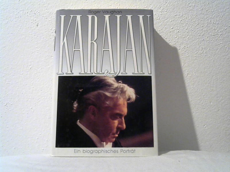 Vaughan, Roger: Karajan. Ein biographisches Portrt.