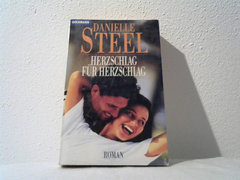Steel, Danielle: Herzschlag fr Herzschlag : Roman. Aus dem Amerikan. von Ingrid Rothmann / Goldmann ; 42821 Taschenbuch-Erstausg., ungekrzte Ausg.