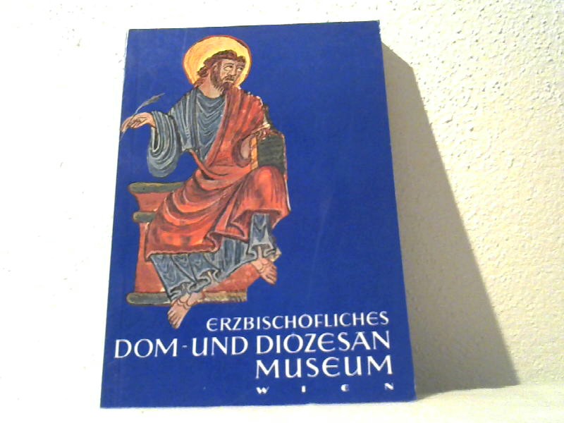 Erzbischfliches: Dom- und Dizesan Museum.