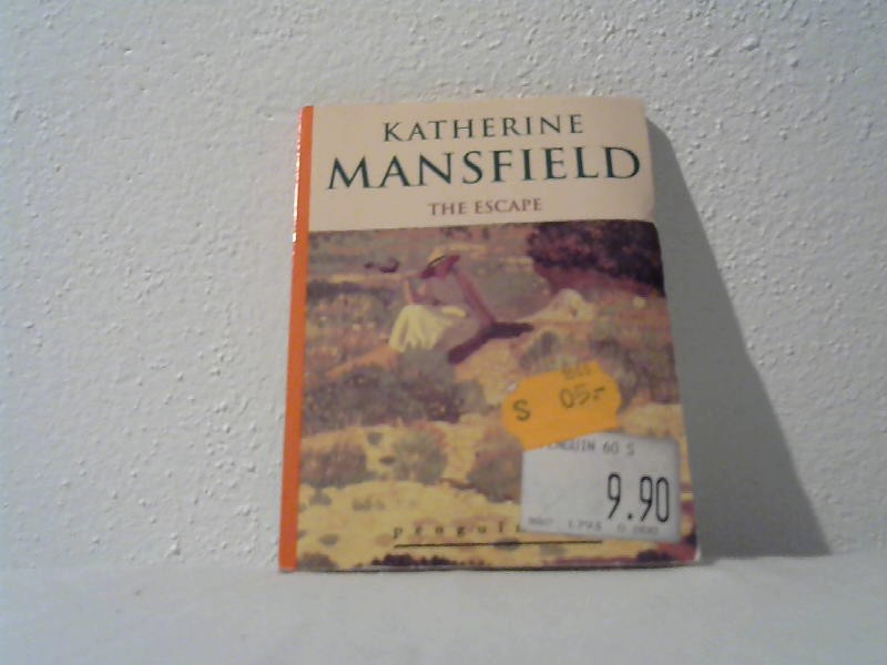 Mansfield, Katherine: The Escape.