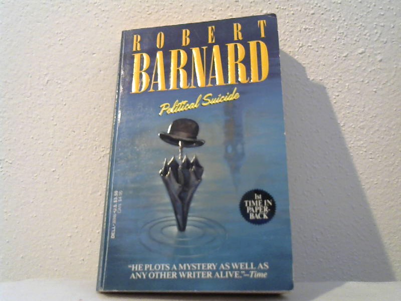 Barnard, Robert: Political Suicide.