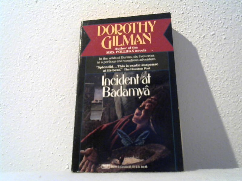 Gilman, Dorothy: Incident at Badamya.