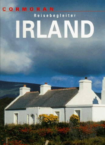 Dressler, Fritz und Roland Hill: Irland. Fotos:. Text: Roland Hill / Cormoran-Reisebegleiter Sonderausg.