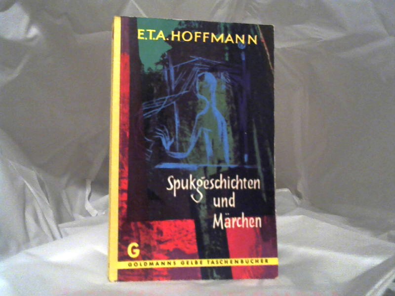 Hoffmann, E.T.A.: Spukgeschichten und Mrchen. Band 553