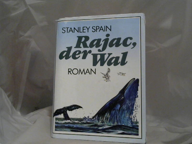 Spain, Stanley: Rajac, der Wal.