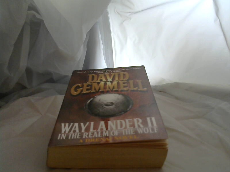 Gemmell, David: Waylander II. In the realm of the wolf.