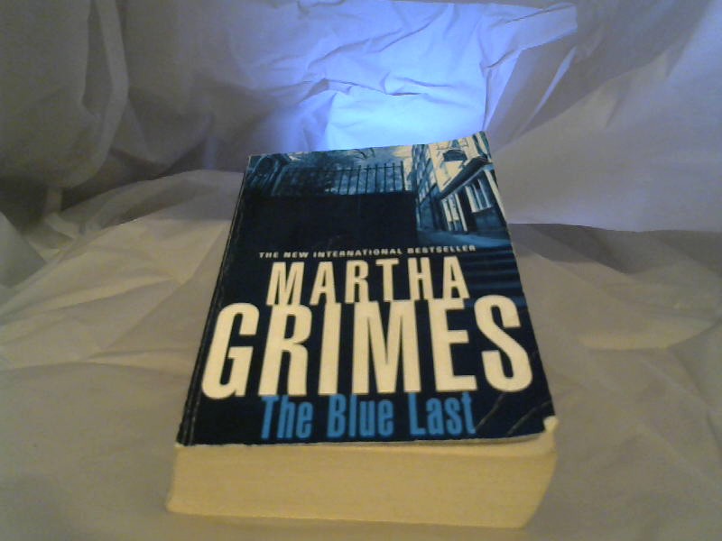 Grimes, Martha: The Blue Last.