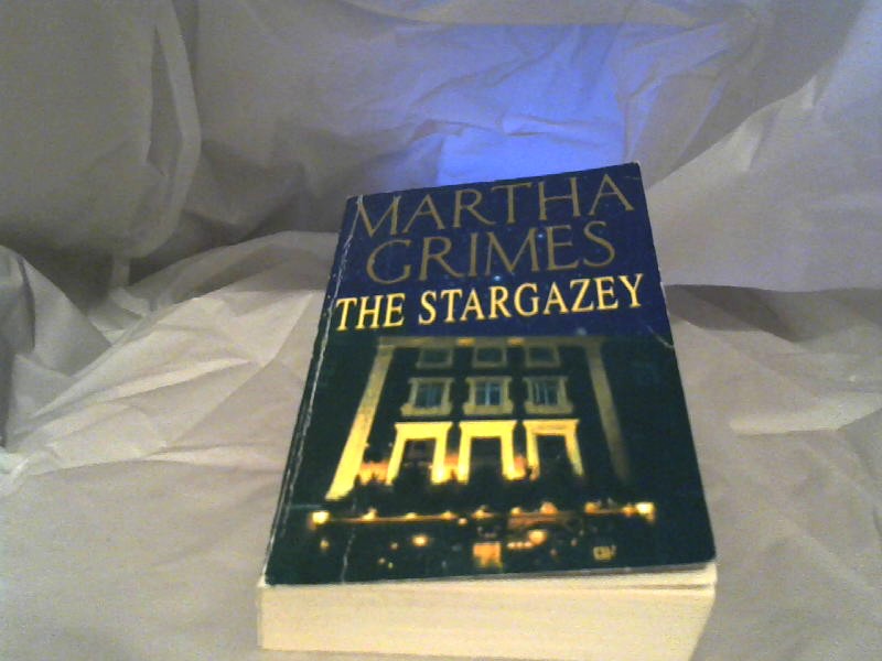 Grimes, Martha: The Stargazey.