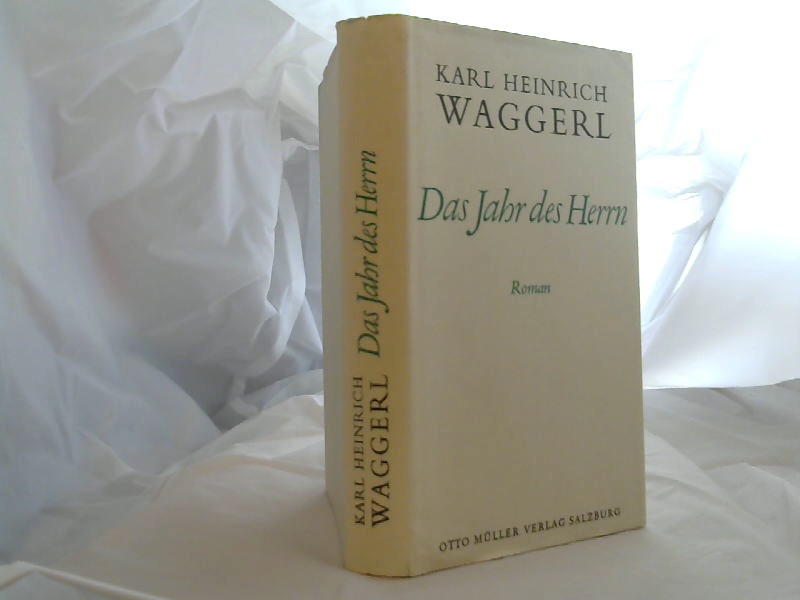 Waggerl, Karl Heinrich: Das Jahr des Herrn.
