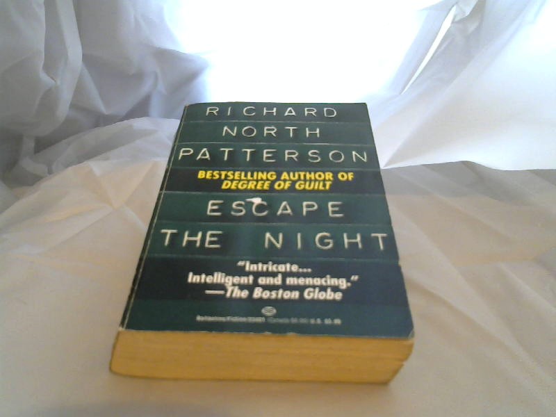 North Patterson, Richard: Escape the night.