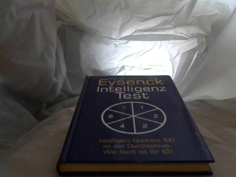 Eysenck, Hans Jrgen (Verfasser): Intelligenz-Test  : Intelligenz-Quotient 100 ist der Durchschnitt ; wie hoch ist Ihr IQ?. Hans Jrgen Eysenck Genehmigte Lizenzausg.