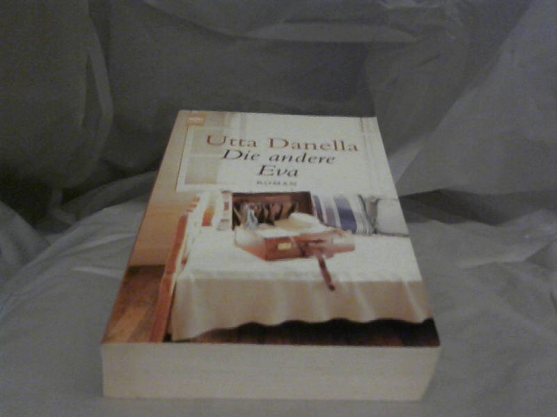Danella, Utta: Die andere Eva.